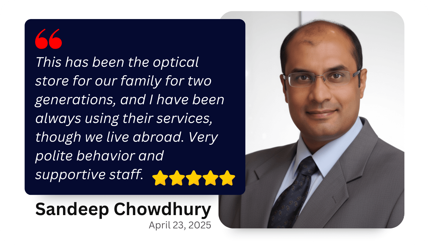 testimonial 8 by loyal customer at Vision Care Optical Care