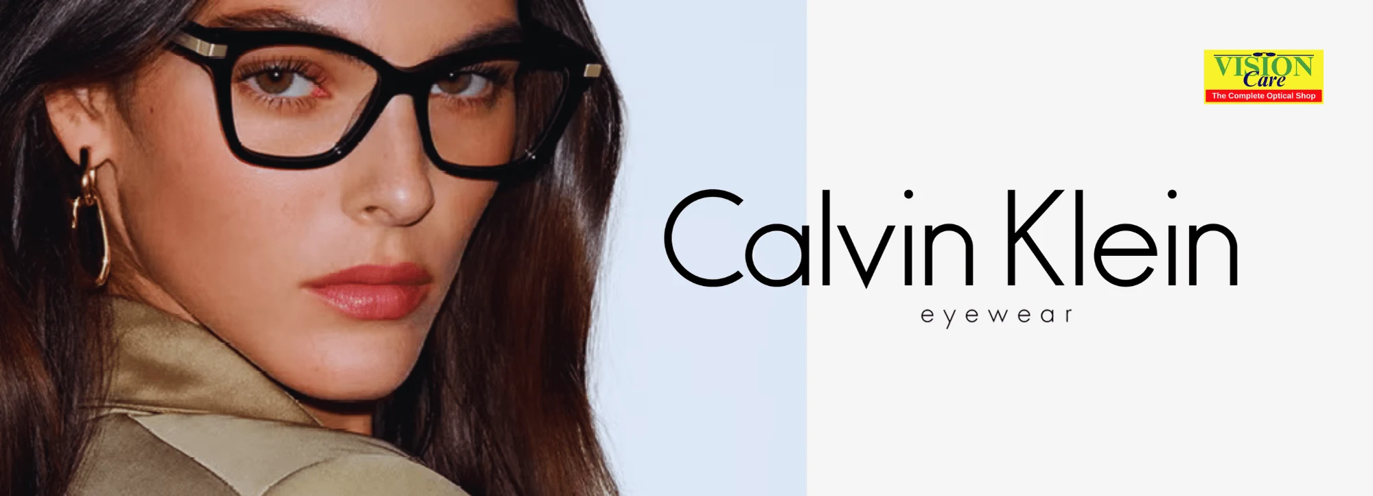 Calvin Klein Eyewear advertisement banner at Vision Care Optical store